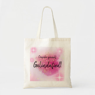 Pink Considérez-vous Sac fourre-tout galindafié