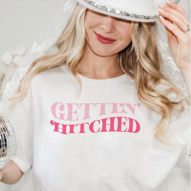 Pink Cowgirl Gettin Hitched Junggeselinnen-Abschie T-Shirt (Gettin Hitched Bachelorette Party Shirt)