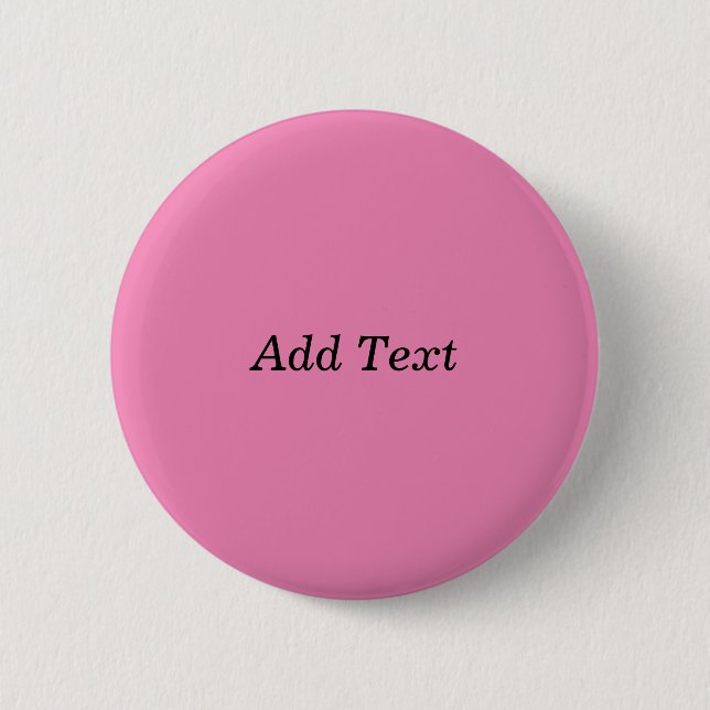 Pink Create Your Own Add Text Template Button (Vorderseite)