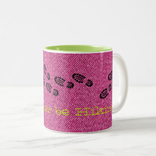 Pink Denim, ich WÜRDE eher WANDERBoots Spaß Zweifarbige Tasse