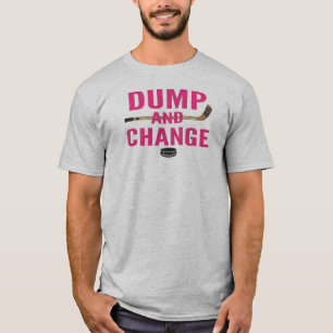 Pink Dump and Change Hockey T-Shirt