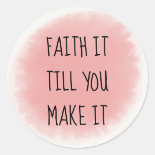 Pink Faith It Runder Aufkleber