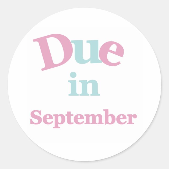 Pink fällig im September Runder Aufkleber (Vorderseite)