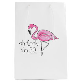 Pink Flamingo Oh Flock Ich bin 50 Mittlere Geschenktüte