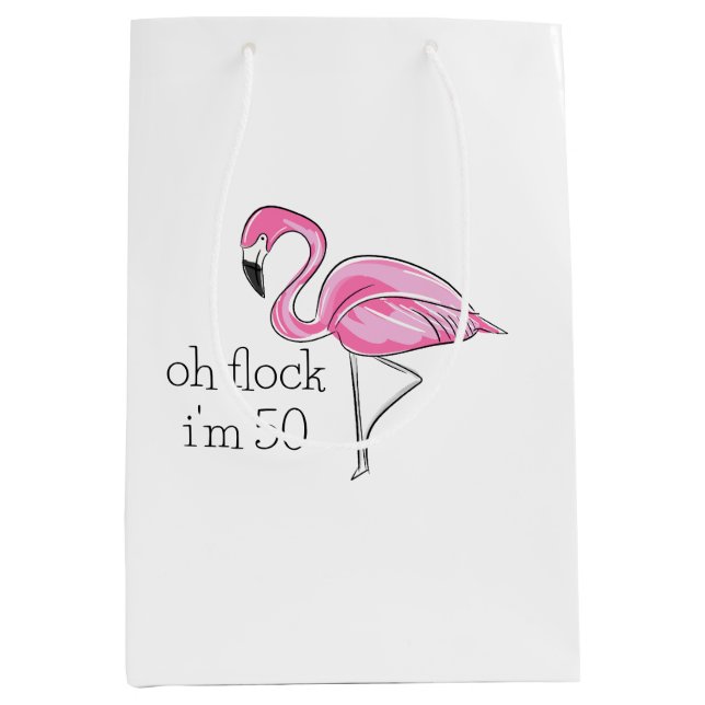 Pink Flamingo Oh Flock Ich bin 50 Mittlere Geschenktüte (Vorderseite)