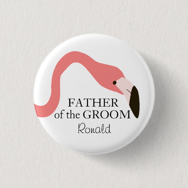 Pink Flamingo Whimsy Father of the Groom Button (Vorderseite)