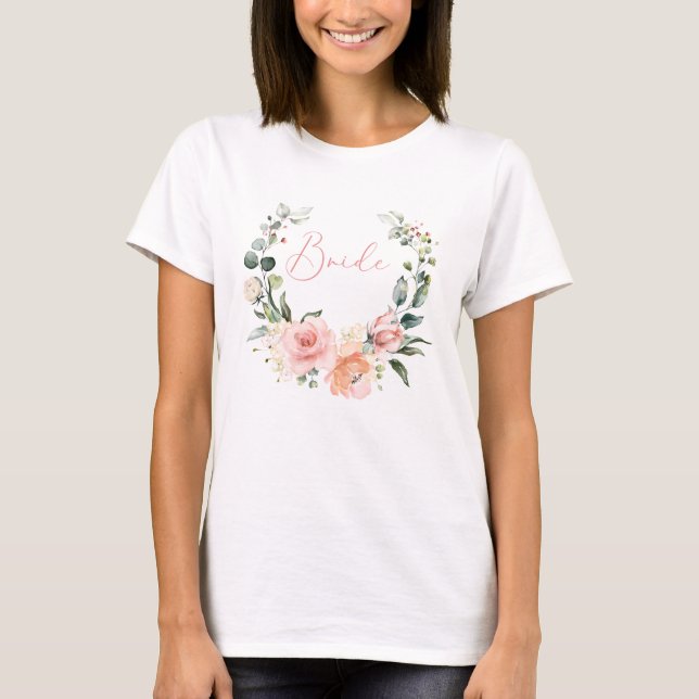 Pink Floral Bridge Script Watercolor Wreath T-Shirt (Vorderseite)
