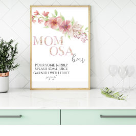 Pink Floral Momosa Bar Sign Poster