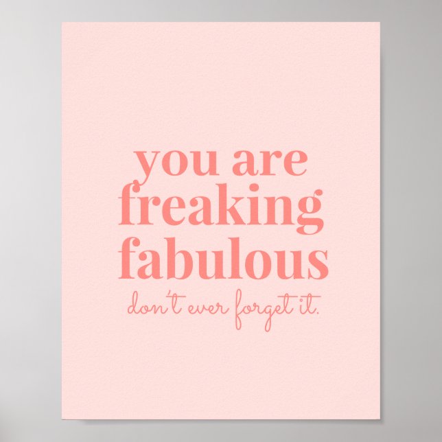 Pink Freaking fabelhafte Inspiration Zitat Poster (Vorne)