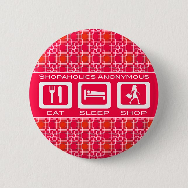 Pink Funny Shopaholic Eat Sleep Shop Award Button (Vorderseite)