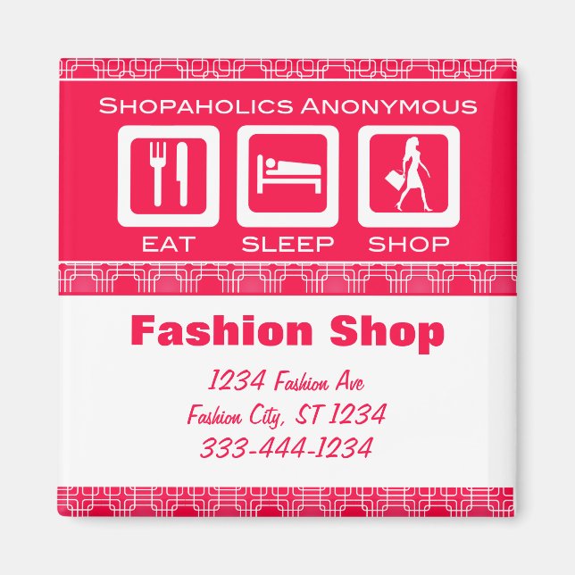 Pink Funny Shopaholic Eat Sleep Shop Förderung Magnet (Vorne)
