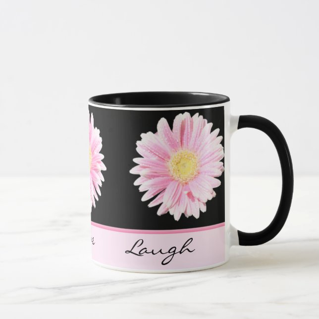Pink Gerbera on Black Live, Liebe, Laugh Tasse (Rechts)