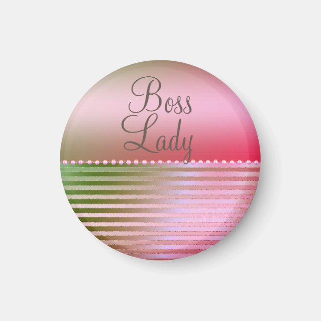 Pink Glam Boss Lady Magnet (Vorne)