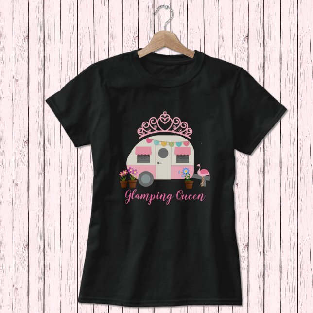 Pink Glamping Queen T - Shirt (Von Creator hochgeladen)