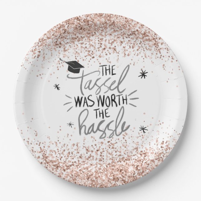 Pink Glitzer Tassel Worth The Hassle Abschluss  Pappteller (Vorderseite)