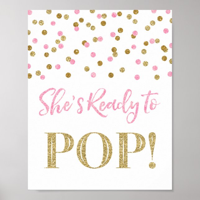 Pink Gold Confetti Sie ist bereit zum Pop Untersch Poster (Vorne)