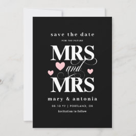 Pink Hearts Future Mrs. & Mrs. Lesbian Save the Da Date