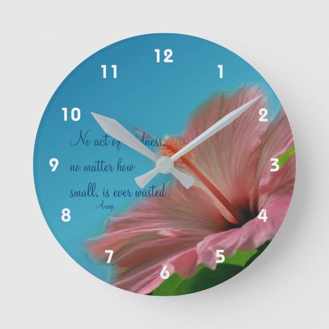 Pink Hibisken Blume Kindness Zitat Inspiration Runde Wanduhr (Vorderseite)