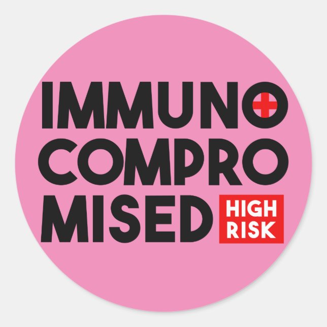 Pink Immunokompromittiertes hohes Risiko Runder Aufkleber (Vorderseite)