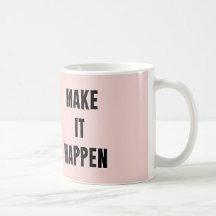 Pink inspirierend machen es möglich kaffeetasse