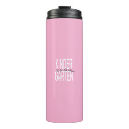 Pink Kindergarten Miss William Custom Teacher Fabr Thermosbecher