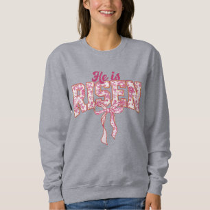 Pink Lace Er ist auferstanden   Sweatshirt