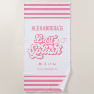 Pink Last Splash Bachelorette Strandtuch