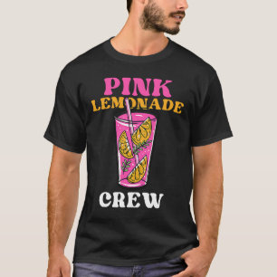 Pink Lemonade Crew Lemon Juice Boss 19 T-Shirt