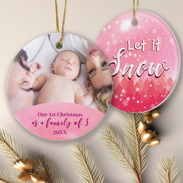 Pink Let it Snow 1. Weihnachtsfamilie 3 Foto Ornament (Von Creator hochgeladen)