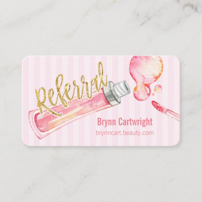 Pink Lipgloss and Stripes Makeup Referrkarte Empfehlungskarte (Vorderseite)
