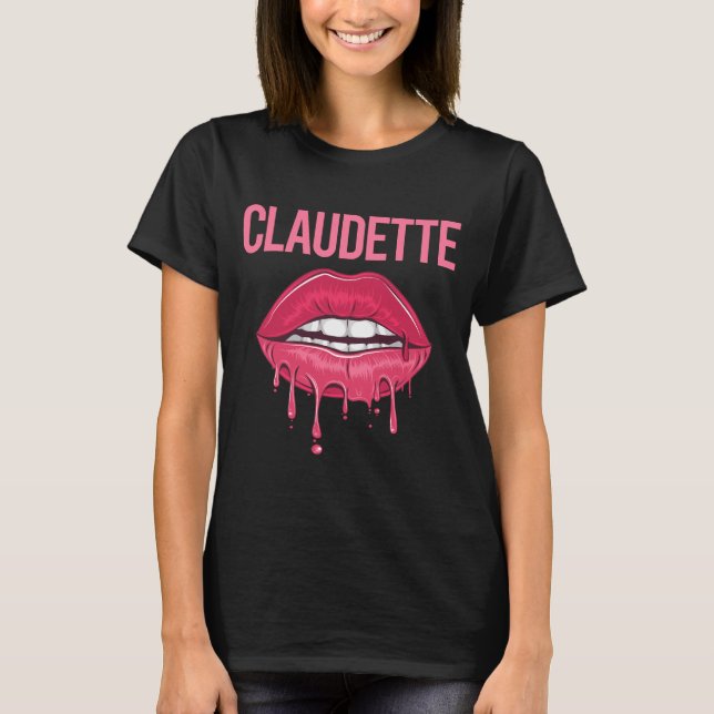Pink Lips - Claudette Name T-Shirt (Vorderseite)
