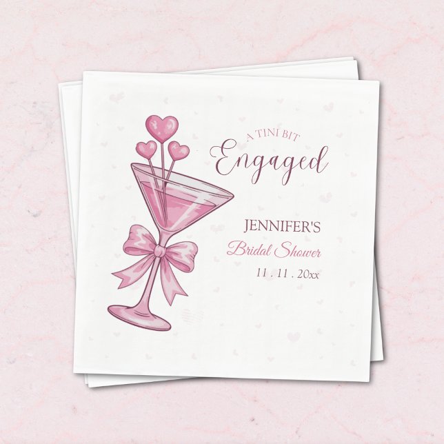 Pink Martini | A Tini Bit Engaged Bridal Shower  Serviette (Von Creator hochgeladen)
