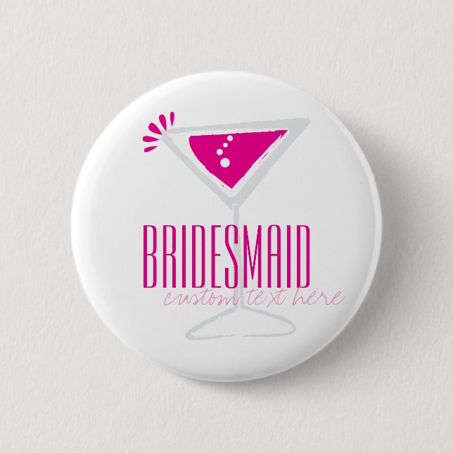 Pink Martini Glass Bridesmaid Button (Vorderseite)