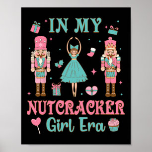 Pink Nutcracker Squad in Nutcracker Girl Era Chris Poster