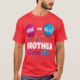 Pink oder Blue Balloon Brüder Lieben Sie Geschlech T-Shirt