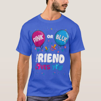 Pink oder Blue Balloon Friend Lieben Sie Geschlech T-Shirt