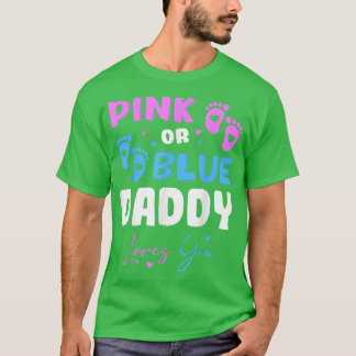 Pink oder Blue Daddy Lieben You Baby Gender Reveal T-Shirt