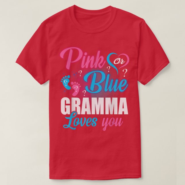 Pink oder Blue Gramma Lieben Sie Geschlecht Baby R T-Shirt (Design vorne)