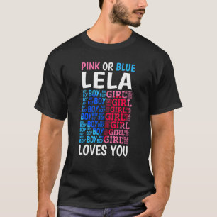 Pink oder Blue Lela Lieben Sie Geschlecht zeigen B T-Shirt