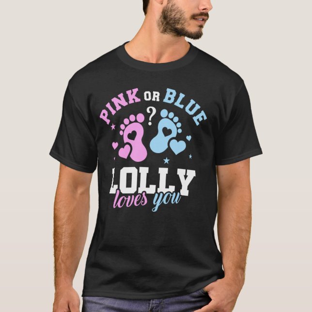 Pink oder Blue Lolly liebt dich Geschlechtsenthüll T-Shirt (Vorderseite)