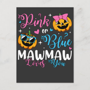 Pink oder Blue Mawmaw Lieben Sie Pumpkin Baby Postkarte