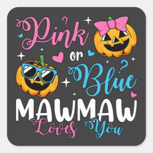 Pink oder Blue Mawmaw Lieben Sie Pumpkin Baby Quadratischer Aufkleber