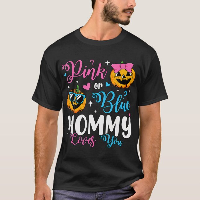 Pink oder Blue Mommy Lieben, die Sie Pumpkin Gende T-Shirt (Vorderseite)
