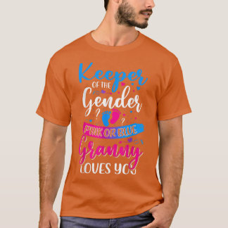 Pink Or Blue Granny Loves You Keeper Gender Reveal T-Shirt