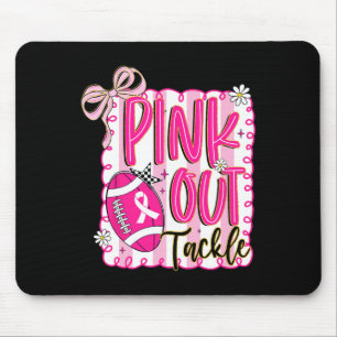 Pink Out Tackle Football Coquette Brustkrebs Krieg Mousepad