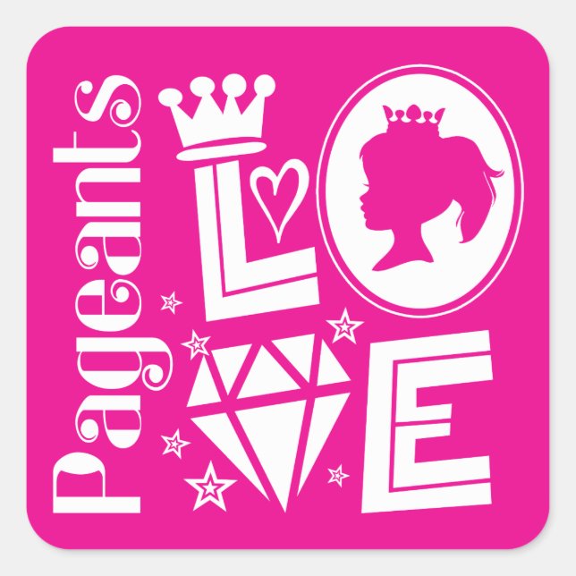 Pink Pageant Princess Liebe - Schönheitspflege Quadratischer Aufkleber (Vorderseite)