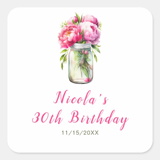 Pink Peonies Mason Jar Geburtstag Quadratischer Aufkleber (Vorderseite)