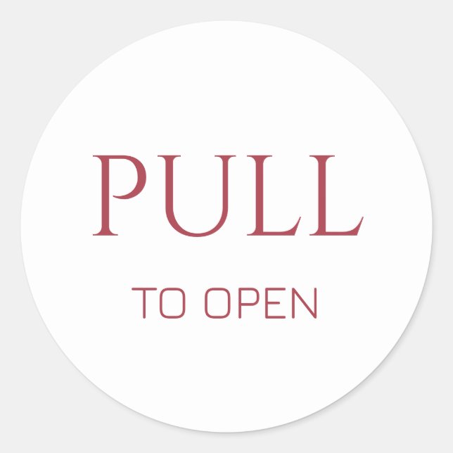 Pink Pull to Open Door Sign Runder Aufkleber (Vorderseite)