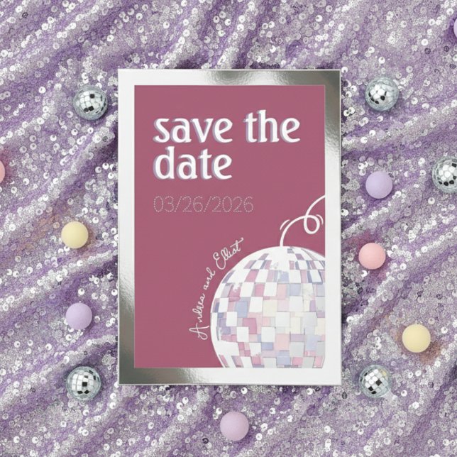 Pink, Purple & Silver Disco Wedding Save the Date Folieneinladung (Von Creator hochgeladen)