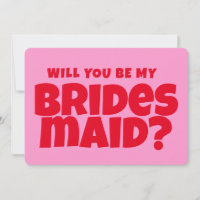Pink & red Funny Bridesmaid Vorschlag